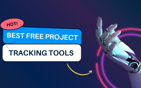 The Best Free Project Tracking Tools in 2024