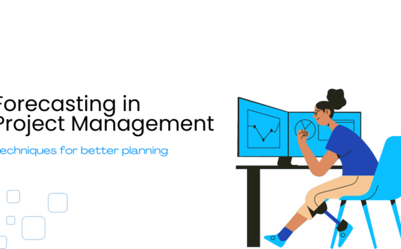 Forecasting in Project Management: Essential Techniques for Better Planning