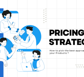 Pricing Strategies 101: How to Pick the Best Approach for Your Products